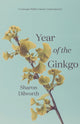 Book cover of: Year of the Ginkgo. By: Sharon Dilworth