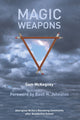 Book cover of: Magic Weapons. By: Sam McKegney