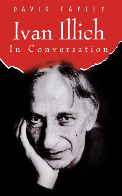Book cover of: Ivan Illich in Conversation