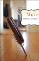 Book cover of: Mole. By: Patrick Warner