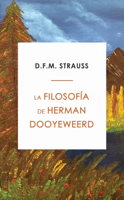 Book cover of: Filosofia de Herman Dooyeweerd