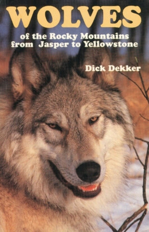 Wolves of the Rocky Mountains