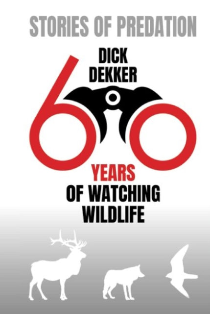 Book cover of: Stories of Predation. By: Dick Dekker