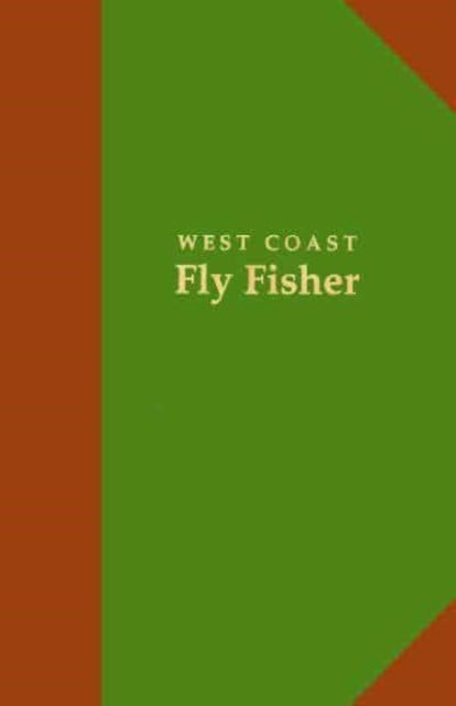 Book cover of: West Coast Fly Fisher Ltd Ed. By: Brian Chan