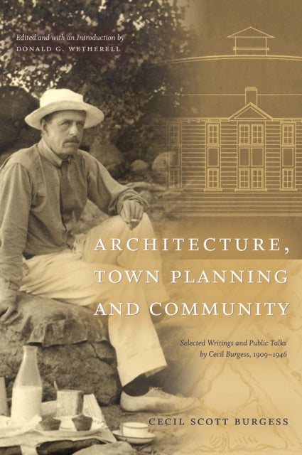 Book cover of: Architecture, Town Planning and Community. By: Cecil Scott Burgess