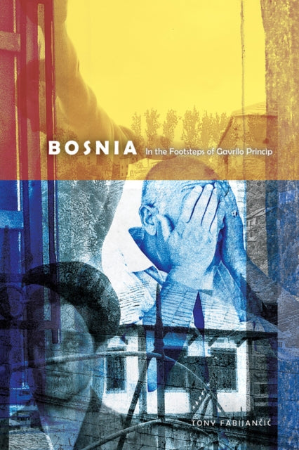 Book cover of: Bosnia. By: Tony Fabijančić