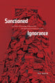 Book cover of: Sanctioned Ignorance