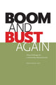 Book cover of: Boom and Bust Again. By: David L. Ryan