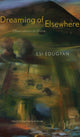 Book cover of: Dreaming of Elsewhere. By: Esi Edugyan