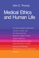 Book cover of: Medical Ethics and Human Life. By: John E. Thomas