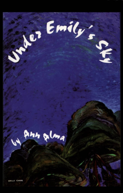 Book cover of: Under Emily's Sky. By: Ann Alma