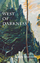 Book cover of: West of Darkness