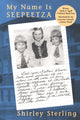 Book cover of: My Name Is Seepeetza. By: Shirley Sterling