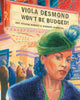 Book cover of: Viola Desmond Won't Be Budged /fxl. By: Jody Nyasha Warner