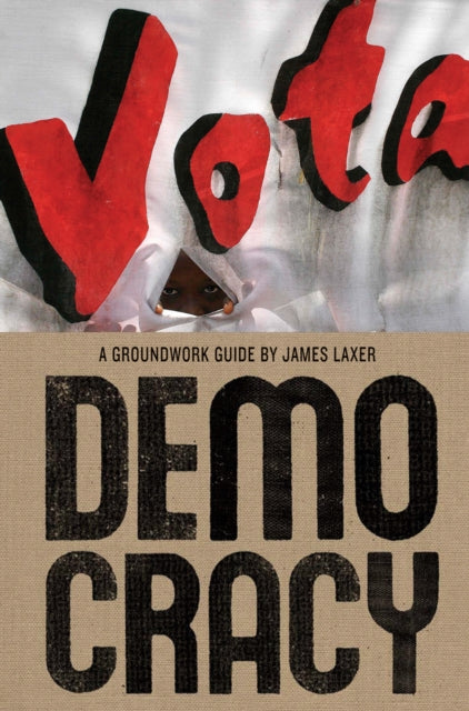 Book cover of: Democracy. By: James Laxer