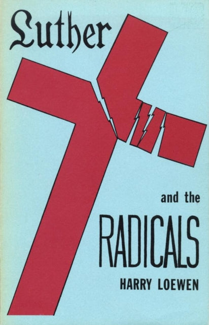 Book cover of: Luther and the Radicals