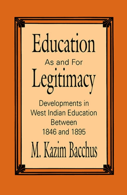 Book cover of: Education As and for Legitimacy
