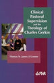 Book cover of: Clinical Pastoral Supervision and the Theology of Charles Gerkin