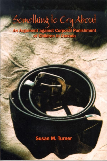Book cover of: Something to Cry About. By: Susan M. Turner