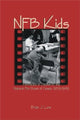 Book cover of: NFB Kids. By: Brian J. Low