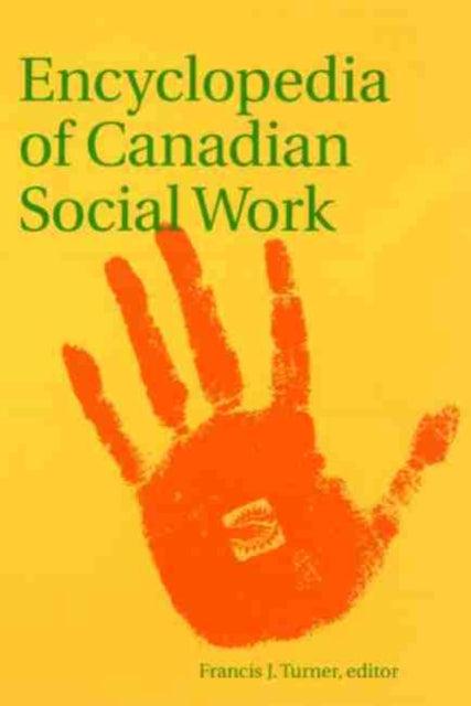 Book cover of: Encyclopedia of Canadian Social Work. By: Turner, Francis J.