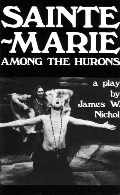 Book cover of: Sainte-Marie among the Hurons