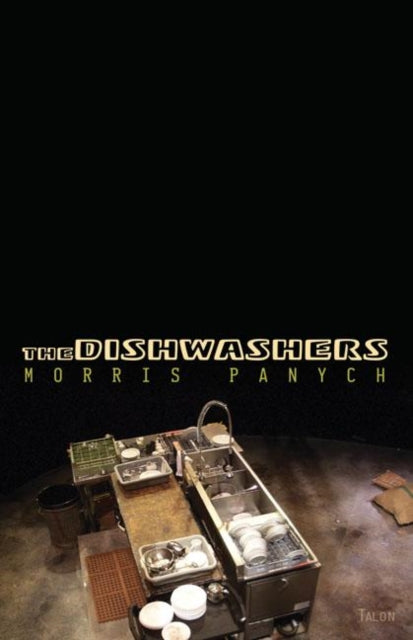 Book cover of: Dishwashers. By: Morris Panych