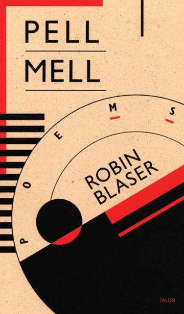 Book cover of: Pell Mell. By: Robin Blaser