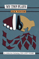 Book cover of: My TWP Plays. By: Jack Winter