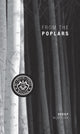 Book cover of: From the Poplars. By: Cecily Nicholson