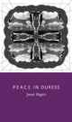 Book cover of: Peace in Duress. By: Janet Rogers