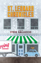 Book cover of: St. Leonard Chronicles. By: Steve Galluccio