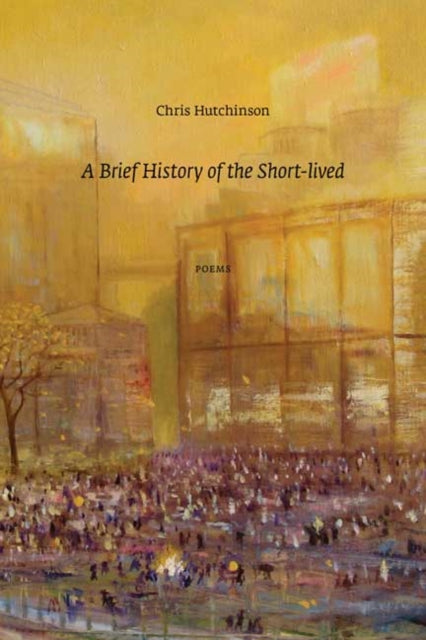 Book cover of: Brief History of the Short-Lived