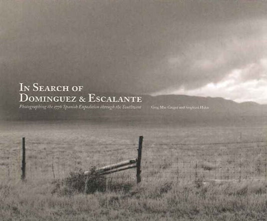 Book cover of: In Search of Dominguez & Escalante. By: Greg MacGregor