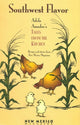 Book cover of: Southwest Flavor. By: Adela Amador