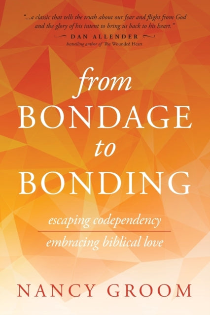 Book cover of: From Bondage to Bonding