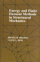 Book cover of: Energy and Finite Element Methods In Structural Mechanics. By: Irving H Shames