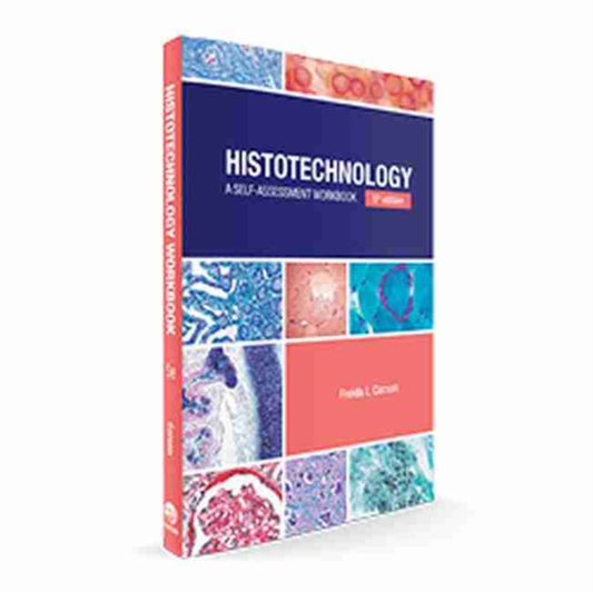 Book cover of: Histotechnology: A Self-Assessment Workbook. By: Freida L. Carson