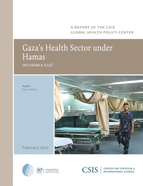 Book cover of: Gaza's Health Sector under Hamas. By: Haim Malka