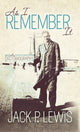 Book cover of: As I Remember It. By: Jack P. Lewis