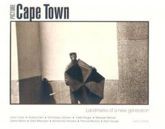 Book cover of: Picture Cape Town - Landmarks of a New Generation
