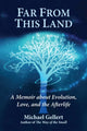Book cover of: Far from This Land. By: Michael Gellert