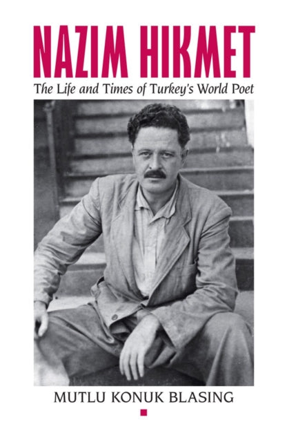 Book cover of: Nazim Hikmet. By: Mutlu Konuk Blasing
