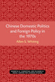 Book cover of: Chinese Domestic Politics and Foreign Policy in the 1970s