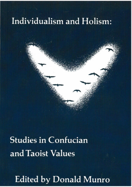 Book cover of: Individualism and Holism. By: Donald J. Munro