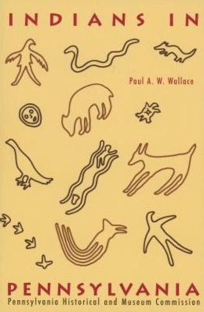 Book cover of: Indians in Pennsylvania. By: Paul A. W. Wallace