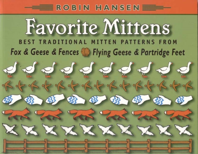 Book cover of: Favorite Mittens. By: Robin Hansen
