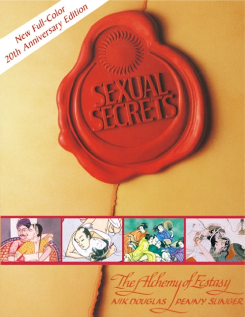 Book cover of: Sexual Secrets: Twentieth Anniversary Edition. By: Nik Douglas