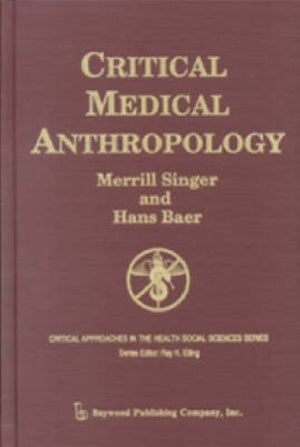 Critical Medical Anthropology
