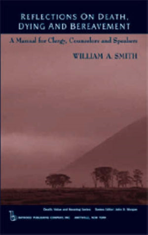 Reflections on Death, Dying and Bereavement